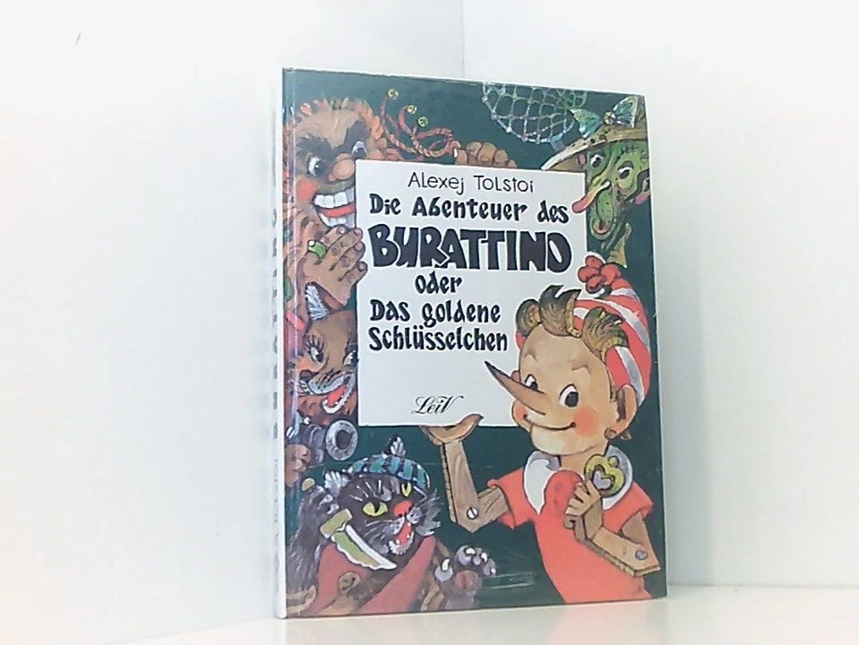 Die Abenteuer des Burattino oder das goldene Schlüsselchen Alexej Tolstoi. [Aus - Bild 1 von 1