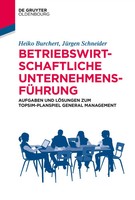 JüRgen Schneider (U. A.) | Betriebswirtschaftliche UnternehmensfüHrung | Buch