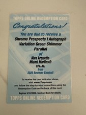 2026 Bowman Aiva Arquette Chrome Prospects  Auto Variation Green Shimmer (Redem)