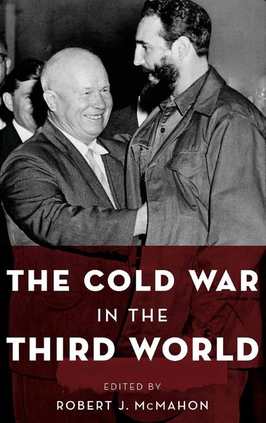 The Cold War In The Third World | Mcmahon | Buch | Gebunden | Englisch | 2017-image