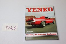 Yenko - The Man, The Machines, The Legend, By Bob McClurg