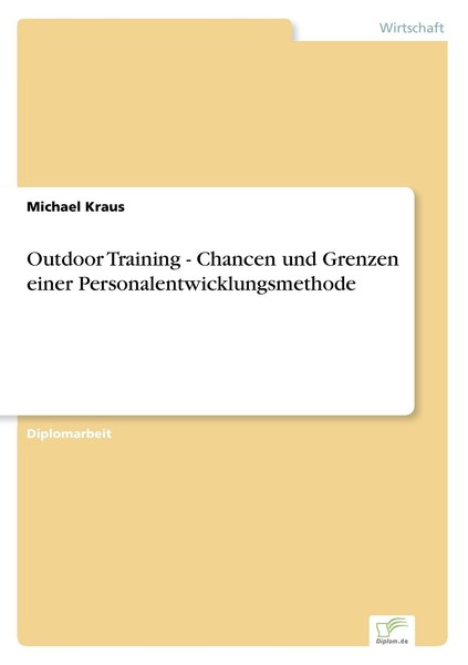 Outdoor Training - Chancen Und Grenzen Einer Personalentwicklungsmethode Michael-image