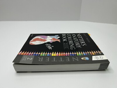 Netter's Anatomy Coloring Book Updated 2nd Edition by John T