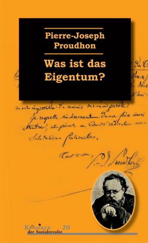 Thumbnail - Pierre Joseph Proudhon / Was Ist Das Eigentum? / 9783897719187
