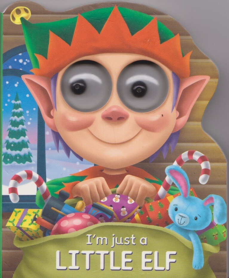 Christmas - Board Book - I'm Just A Little Elf - Age 1+