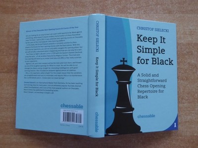Keep it Simple for Black by IM Christof Sielecki NIC 2022