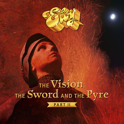 Eloy The Vision, the Sword and the Pyre: Part II (CD) Album