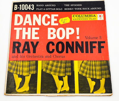 Ray Conniff Dance the Bop! Vol 3 45 RPM Single Record Columbia B-10043 Y