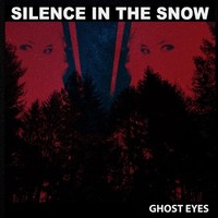 Silence In The Snow - Ghost Eyes - Cdd - G3Z