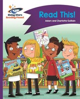 Adam Guillain (U. A.) | Reading Planet - Read This! - Purple: Comet Street Kids
