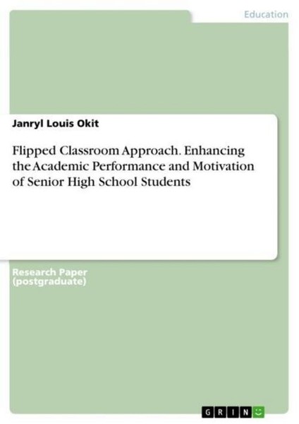 Flipped Classroom Approach. Enhancing The Academic Performance And Motivation Of-image