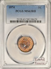 1874 Indian Cent PCGS MS-63 RB; Rotated Reverse
