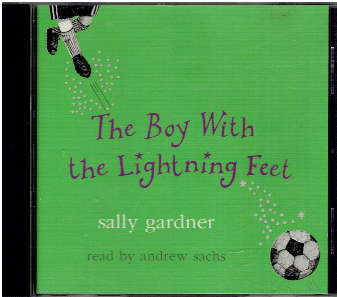 The Boy with the Lightning Feet by Sally Gardner   - CD Audiobook - 1 CD