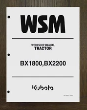  BX1800 BX2200 Utility Tractor Workshop Service Repair Manual Fits Kubota