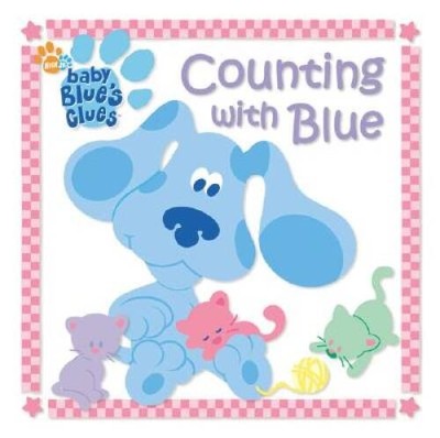 Counting with Blue (Baby Blue's Clues) - Board book - GOOD