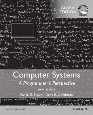 Computer Systems: A Programmer's Perspective, Global Edition | Bryant (u. a.)