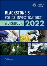 Blackstone's Police Investigators' Wor..., Connor, Paul