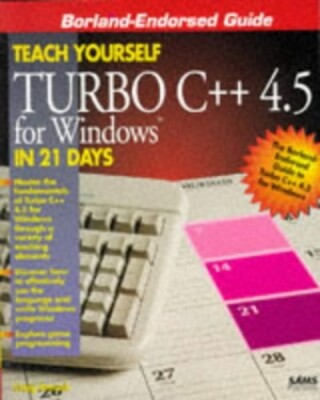 Sams Teach Yourself Turbo C++ for Win..., Arnush, Craig