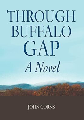 Corns - Through Buffalo Gap - New hardback or cased book - 29 - X555z