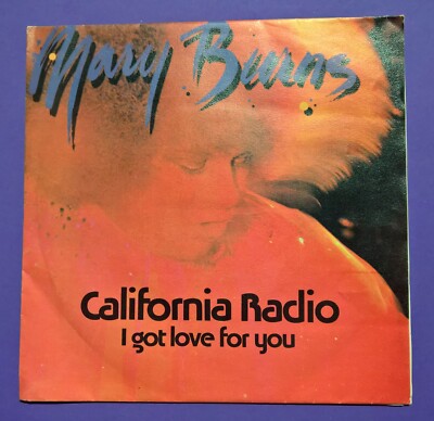 Mary Burns [7''Single] California Radio (1980)