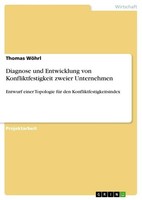Diagnose Und Entwicklung Von Konfliktfestigkeit Zweier Unternehmen Thomas WöHrl