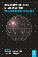 Engaging With Ethics In International Criminological Research Adorjan (U. A.)