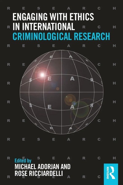 Engaging With Ethics In International Criminological Research Adorjan (U. A.)-image