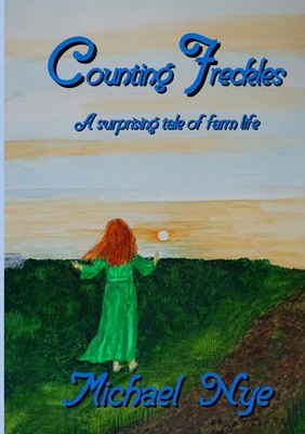 Michael Nye | Counting Freckles | Taschenbuch | Englisch (2024) | [.]
