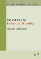 Tode Todev (U. A.) | Vor Und Nach Der Banken- Und Finanzkrise | Taschenbuch