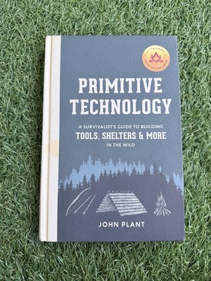 Primitive Technology John Plant Hardcover Survival Bushcraft Tools Shelters 2019