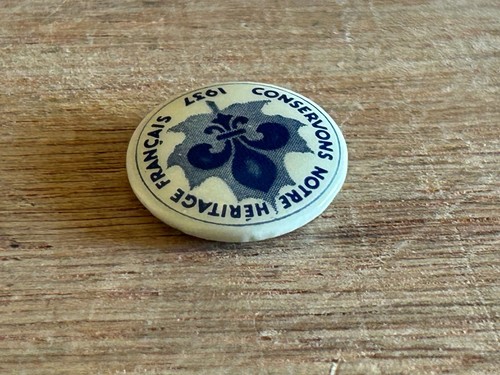 French Heritage Pinback Button 1937 Conservons Notre Heritage Francais Vintage - Picture 24 of 24