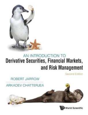 Introduction to Derivative Securities, Financial Markets, and Risk Management,