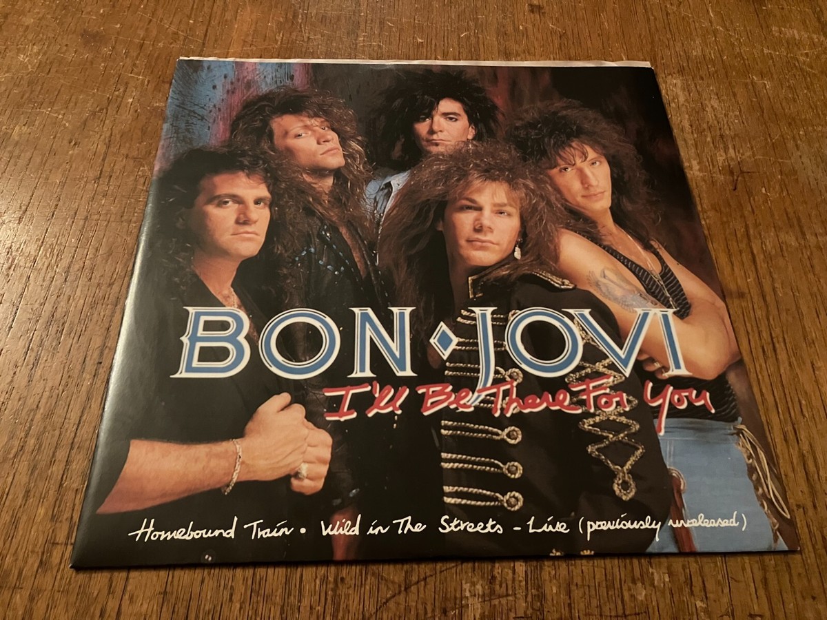 BON JOVI I'll Be There For You 12