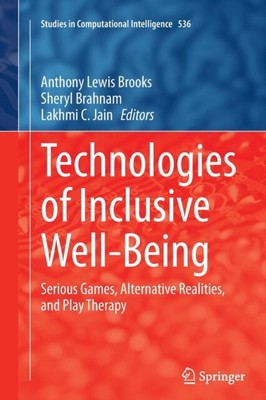 Brooks - Technologies of Inclusive Wellness Serious Games Alternative - J555z