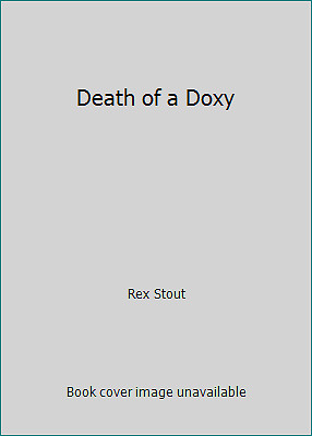 Death of a Doxy by Rex Stout