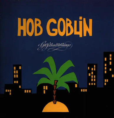 Hob Goblin Großstadtträume NEAR MINT Rockport Vinyl LP