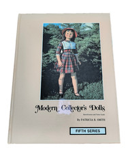 Modern Collector's Dolls Identification And Value Guide Book