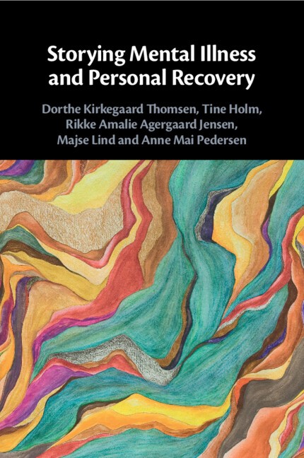 Storying Mental Illness and Personal Recovery Thomsen Holm Jensen Lind Pedersen