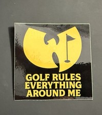 Wu Tang Clan Golf Rules Everything Around Me Naklejka
