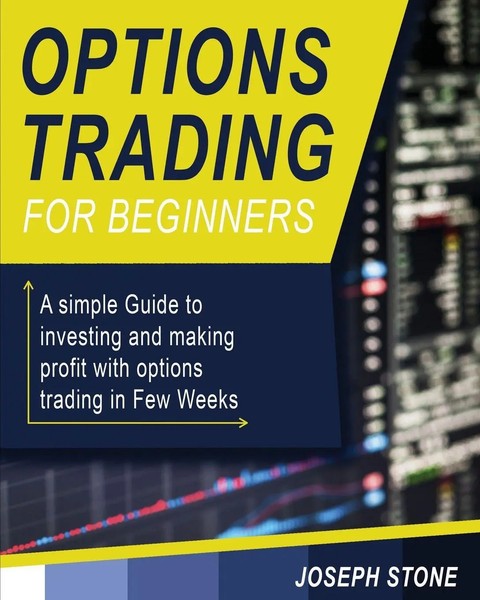 Joseph Stone | Options Trading For Beginners | Taschenbuch | Englisch (2021)-image
