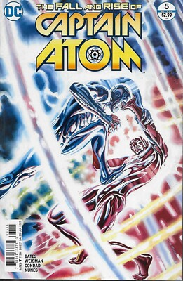 The Fall and Rise of Captain Atom No.5 / 2017 Cary Bates & Will Conrad