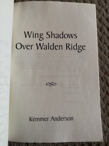 *Signed* Wing Shadows over Walden Ridge by Kemmer Anderson (2013, Trade PB) - Picture 6 of 7