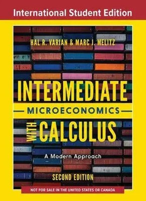 Intermediate Microeconomics with Calculus: A Modern Approach | Hal R. Varian
