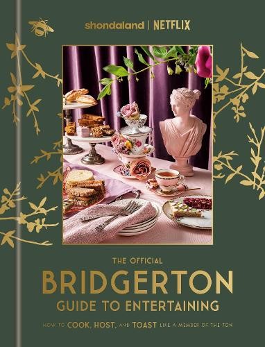 Emily Timberlake The Official Bridgerton Guide to Entertaining (Relié)