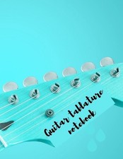 Guitar Tablature notebook by Cristie Jameslake Paperback Book
