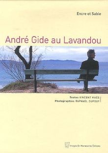 André Gide au Lavandou: Encre et Sable von Dupouy, Rapha... | Buch | Zustand gut