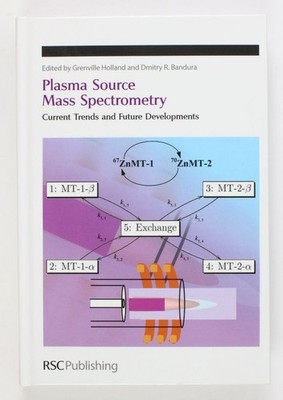 Plasma Source Mass Spectrometry: Current Trends and Future Developments (Special