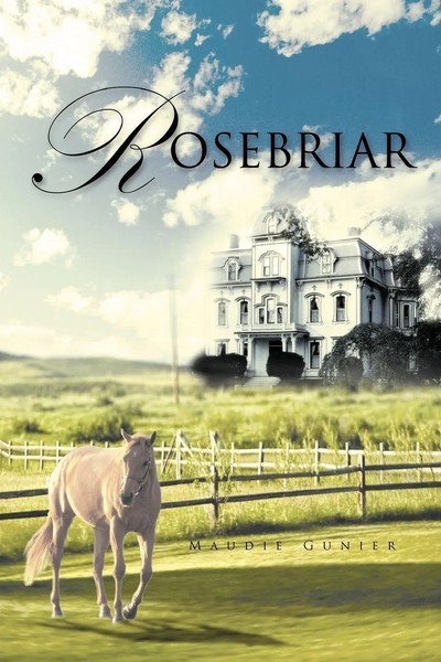 Maudie Gunier | Rosebriar | Taschenbuch | Englisch (2011) | Trafford Publishing-image