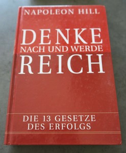 BUCH - DENKE NACH UND WERDE REICH - NAPOLEON HILL ...