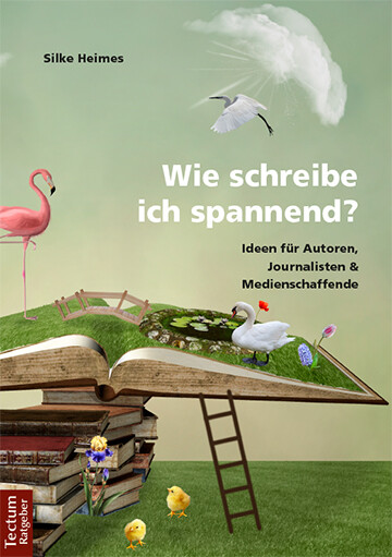 Thumbnail - Silke Heimes / Wie Schreibe Ich Spannend?